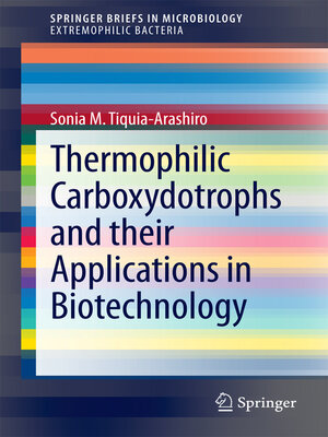 cover image of Thermophilic Carboxydotrophs and their Applications in Biotechnology